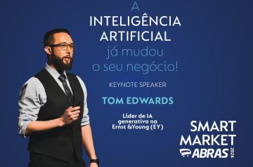 Tom Edwards trará insights revolucionários sobre Inteligência Artificial no Smart Market ABRAS 2024